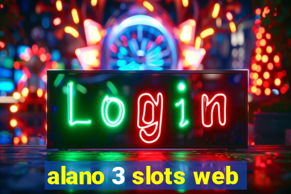 alano 3 slots web